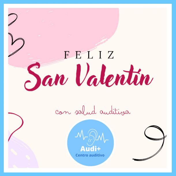 San Valentín: amor hacia tu audición
